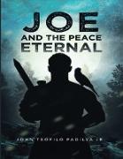 Joe And The Peace Eternal