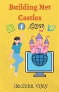 Building Net Castles