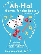 Ah-Ha! Games for the Brain, Second Edition