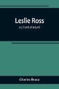 Leslie Ross, or, Fond of a Lark