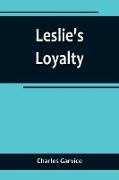 Leslie's Loyalty