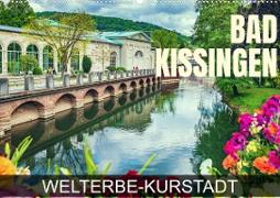 Bad Kissingen - Welterbe-Kurstadt (Wandkalender 2023 DIN A2 quer)
