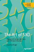The Art of SXO
