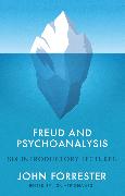 Freud and Psychoanalysis