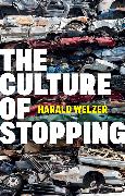 The Culture of Stopping
