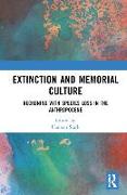 Extinction and Memorial Culture