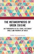 The Metamorphosis of Greek Cuisine