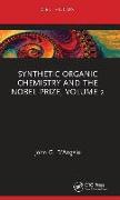 Synthetic Organic Chemistry and the Nobel Prize, Volume 2