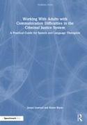 Working With Adults with Communication Difficulties in the Criminal Justice System