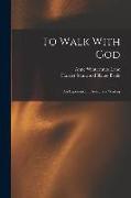 To Walk With God: An Experience in Automatic Writing