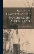 Medicine Practices of the Northeastern Algonquians