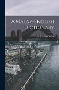 A Malay-english Dictionary