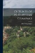 Outlines of Norwegian Grammar