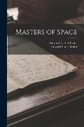 Masters of Space