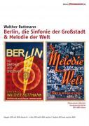 Berlin, die Sinfonie der Grossstadt & Melodie der Welt
