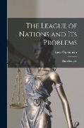 The League of Nations and its Problems, Three Lectures
