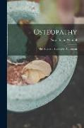 Osteopathy: The Science of Healing by Adjustment