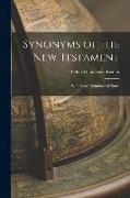 Synonyms of the New Testament: With Some Etymological Notes