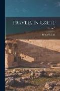 Travels in Crete, Volume 2