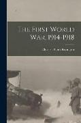 The First World War, 1914-1918