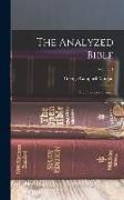 The Analyzed Bible: The Prophecy of Isaiah, Volume 1