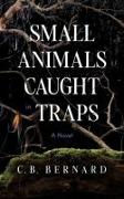 Small Animals Caught in Traps