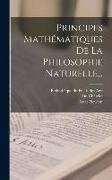 Principes Mathématiques De La Philosophie Naturelle