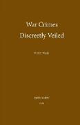 War Crimes Discreetly Veiled