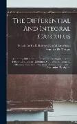 The Differential And Integral Calculus: Containing Differentiation, Integration, Development, Series, Differential Equations, Differences, Summation