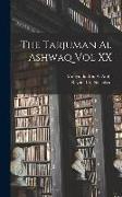 The Tarjuman Al Ashwaq Vol XX
