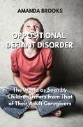 OPPOSITIONAL DEFIANT DISORDER