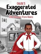 Caleb's Exaggerated Adventures