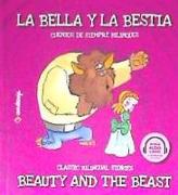 La bella y la bestia = Beauty and the beast