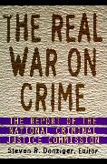 The Real War on Crime