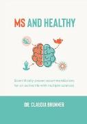 MS and healthy