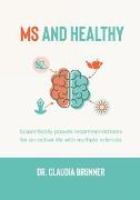 MS and healthy