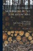 Wild Edible Mushrooms in the Blue Mountains: Resource and Issues