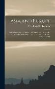 Asia and Europe, Studies Presenting the Conclusions Formed by the Author in a Long Life Devoted to the Subject of the Relations Between Asia and Europ