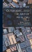 Gutenberg, And The Art Of Printing