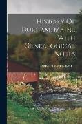 History Of Durham, Maine With Genealogical Notes