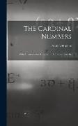The Cardinal Numbers: With An Introductory Chapter On Numbers Generally