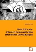 Web 2.0 in der internen Kommunikation öffentlicherVerwaltungen