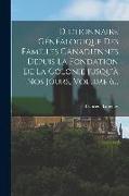 Dictionnaire Généalogique Des Familles Canadiennes Depuis La Fondation De La Colonie Jusqu'à Nos Jours, Volume 6