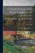Collections and Proceedings of the Maine Historical Society, Volume VIII
