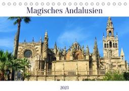Magisches Andalusien (Tischkalender 2023 DIN A5 quer)