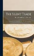 The Silent Trade: A Contribution to the Early History of Human Intercourse