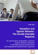 Deception and Egoistic Behavior: The SociallyDesirable Response