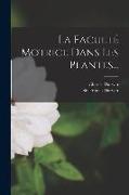 La Faculté Motrice Dans Les Plantes