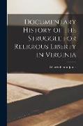 Documentary History of the Struggle for Religious Liberty in Virginia