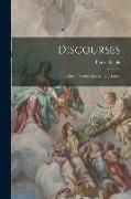 Discourses: Tr. From Nicole's Essays, by J. Locke